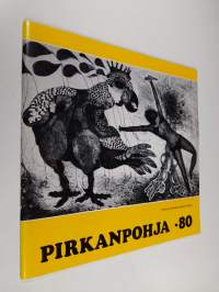 Pirkanpohja -80 : Nykytaidetta Ähtärissä 10.5.-17.8.1980