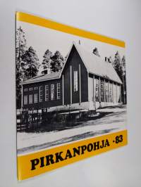 Pirkanpohja -83 : 10-vuotis taidenäyttely Ähtärissä 7.5.-21.8.1983