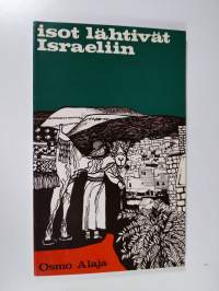 Isot lähtivät Israeliin