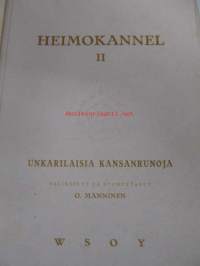 Heimokannel I-III (Viron kansan runoja, Unkarilaisia kansanrunoja, Volgan ja Perman kannel)