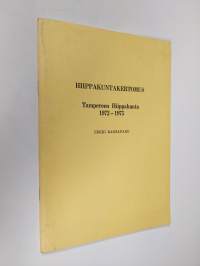 Hiippakuntakertomus : Tampereen hiippakunta 1972-1975