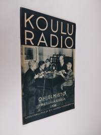 Kouluradio : ohjelmisto kevätlukukaudella 1938