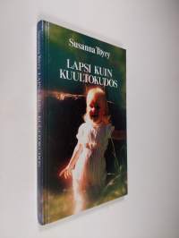 Lapsi kuin kuultokudos