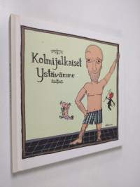 Kolmijalkaiset ystävämme