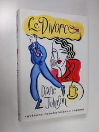 Le divorce : avioero ranskalaiseen tapaan