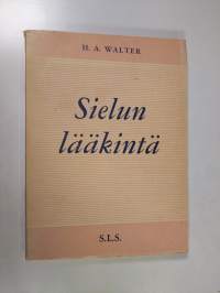 Sielun lääkintä : ajatuksia mieskohtaisesta työstä