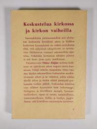 Keskustelua kirkossa ja kirkon vaiheilla