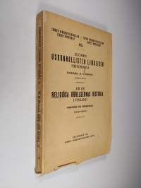 Suomen uskonnollisten liikkeiden historiasta : asiakirjoja ja tutkimuksia Kolmas nide : urkunder och forskningar = Ur de religiösa rörelsernas historia i Finland