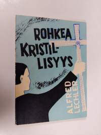 Rohkea kristillisyys