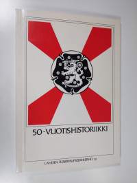 Lahden reserviupseerikerho 1934-1984 (signeerattu)
