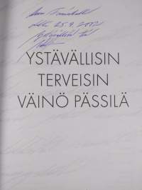 Ystävällisin terveisin Väinö Pässilä (signeerattu)