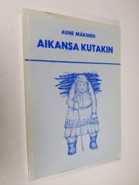 Aikansa kutakin