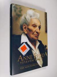 Anne Fried ystävien silmin