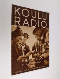 Kouluradio : ohjelmisto syyslukukaudella 1938