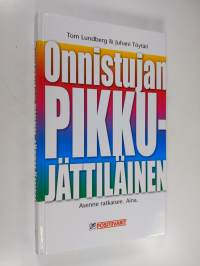 Onnistujan pikku-jättiläinen : asenne ratkaisee, aina (UUDENVEROINEN)