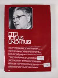 Ettei totuus unohtuisi