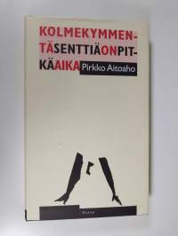 Kolmekymmentä senttiä on pitkä aika : novelleja (ERINOMAINEN)