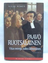 Paavo Ruotsalainen - viisas neuvoja, vaikea lähimmäinen