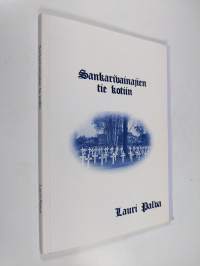 Sankarivainajien tie kotiin (signeerattu)