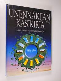 Unennäkijän käsikirja : unien tulkinnan ja ymmärtämisen opas