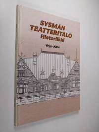 Sysmän teatteritalo : historiikki