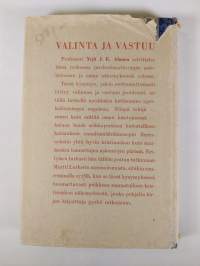Valinta ja vastuu : keskustelua predestinaatio-opista kristillisen aatehistorian valossa