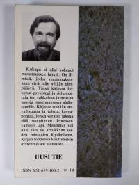 Masentuneen turvallisuus ja toivo