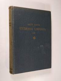 Uudessa uskossa 1-3