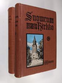 Suomen kirkko 1-2 ; sen kehitys, sen vaikutus kansaan ja sen suhde valtioon