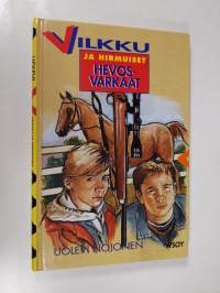 Vilkku ja hirmuiset hevosvarkaat