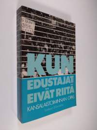 Kun edustajat eivät riitä : kansalaistoiminnan opas