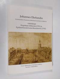 Johannes Ekelundin, ensimmäisen Suomessa kokonaan koulutetun lääkärin väitöskirjat Kupittaan lähteestä (1741) ja Epideemisestä katarrikuumeesta (1742)