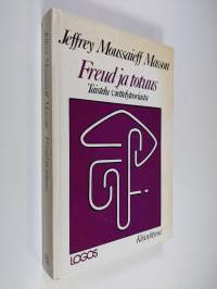 Freud ja totuus : taistelu viettelyteoriasta