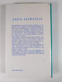 Sana sairaille