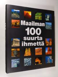 Maailman 100 suurta ihmettä