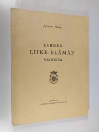 Lahden liike-elämän vaiheita