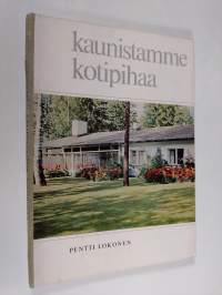 Kaunistamme kotipihaa