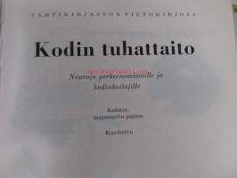 Kodin tuhattaito - Neuvoja perheenemännille ja kodinhoitajille