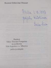 Kanttori Viktor Theodor Forsgrènin ja puolisonsa Edla Augustan o.s. Silfvenius perhe ja sukupiiri (tekijän omiste)