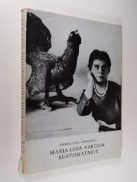 Marja-Liisa Vartion kertomataide (signeerattu)