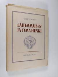 Lähimmäisen ja oma henki : sosiaalipatologisia tutkimuksia Suomen kansasta