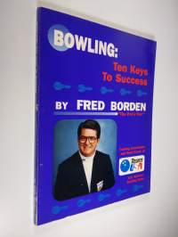 Bowling - Ten Keys to Success