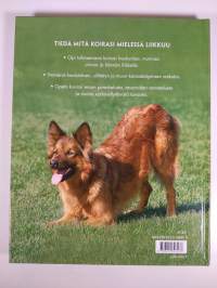 Tunne koirasi : näin koira ajattelee ja toimii