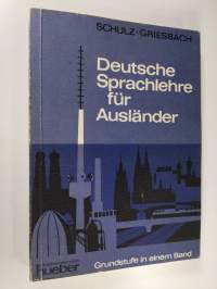 Deutsche Sprachlehre fur Ausländer : grundstufe in einem band