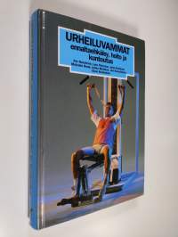 Urheiluvammat : ennaltaehkäisy, hoito ja kuntoutus