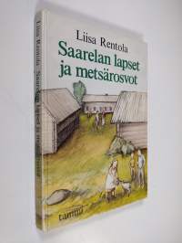 Saarelan lapset ja metsärosvot