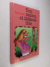 Tosinainen ei ikäänsä itke (ERINOMAINEN)