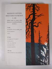 Aleksis Kiven mestariteokset 1-3