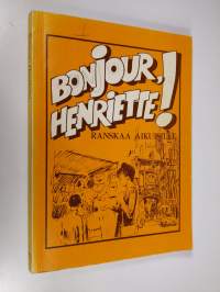 Bonjour, Henriette : ranskaa aikuisille