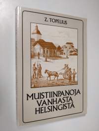 Muistiinpanoja vanhasta Helsingistä